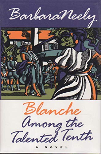 Imagen de archivo de Blanche Among the Talented Tenth a la venta por SecondSale