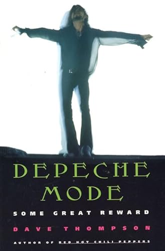 Beispielbild fr Depeche Mode : Some Great Reward zum Verkauf von Better World Books