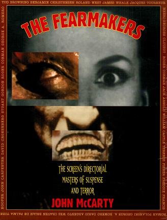 Imagen de archivo de The Fearmakers: The Screen's Directorial Masters of Suspense and Terror a la venta por HPB-Ruby