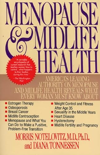 Beispielbild fr Menopause and Midlife Health : America's Leading Authority on Menopause and Midlife Health Reveals What Every Woman Must Know About zum Verkauf von Better World Books