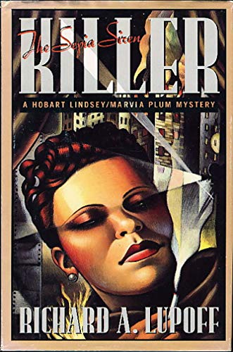 Beispielbild fr The Sepia Siren Killer: A Hobart Lindsey/Marvia Plum Mystery zum Verkauf von Wonder Book