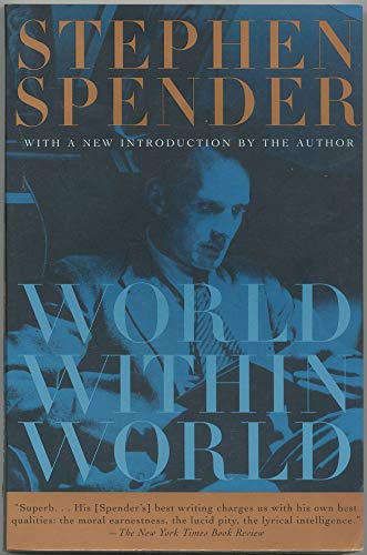 9780312113582: World within World: The Autobiography of Stephen Spender