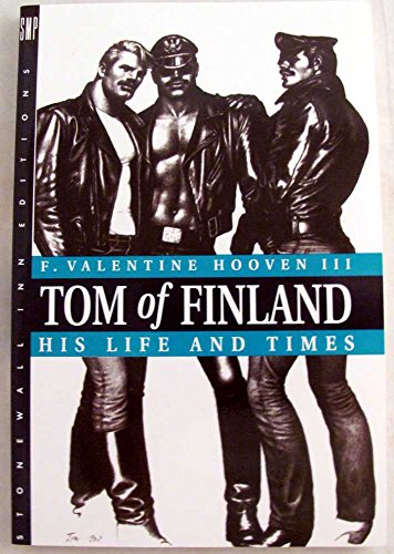 Stock image for Tom of Finland : His Life and Times for sale by Better World Books