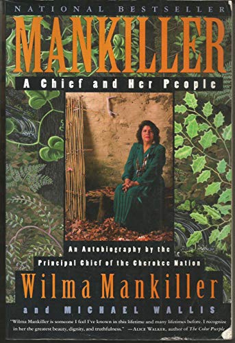 Beispielbild fr Mankiller: A Chief and Her People zum Verkauf von Wonder Book