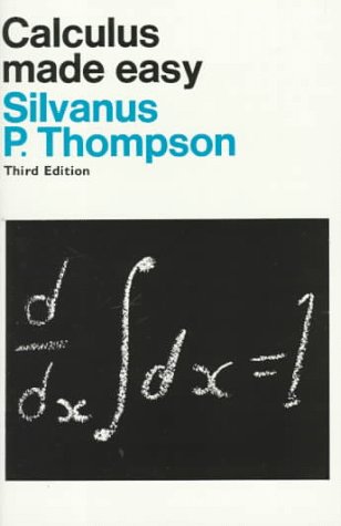 Calculus Made Easy (9780312114107) by Silvanus P. Thompson