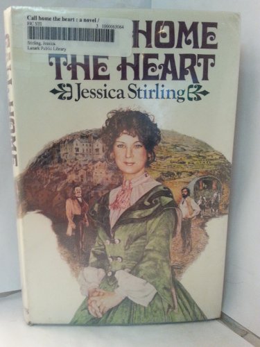 Stock image for Call Home the Heart (part two of the Strathmore trilogy). for sale by Avenue Victor Hugo Books