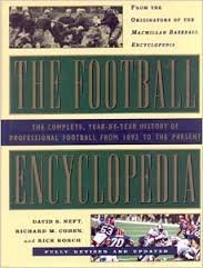 Beispielbild fr The Football Encyclopedia : The Complete History of Professional Football from 1892 to the Present zum Verkauf von Better World Books