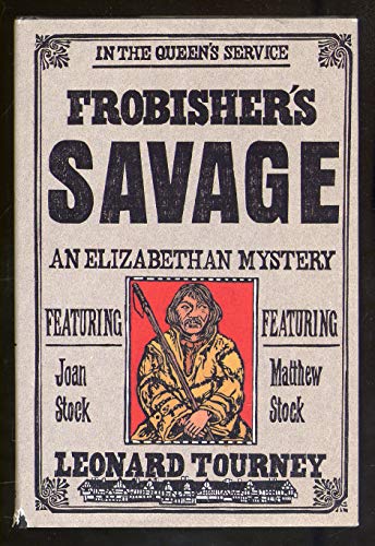 9780312114374: Frobisher's Savage: A Joan and Matthew Stock Mystery