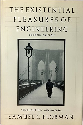 9780312114497: The Existential Pleasures of Engineering