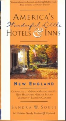 Stock image for America's Wonderful Little Hotels & Inns: Fourteenth Edition : New England for sale by More Than Words