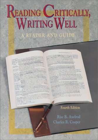 Beispielbild fr Reading Critically, Writing Well: A Reader and Guide zum Verkauf von Wonder Book