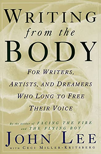 Beispielbild fr Writing from the Body: For writers, artists and dreamers who long to free their voice zum Verkauf von ZBK Books