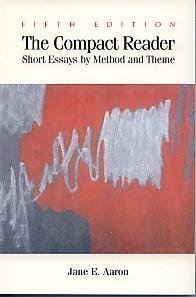 9780312115654: The Compact Reader: Short Essays by Method and Theme