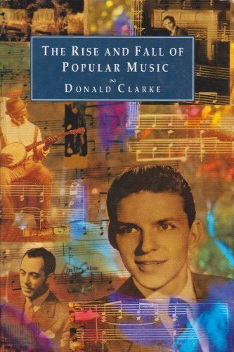 Beispielbild fr The Rise and Fall of Popular Music zum Verkauf von Wonder Book