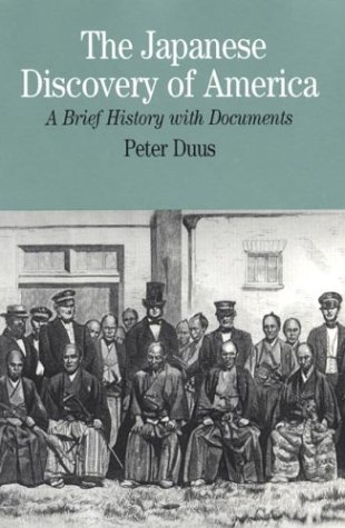 Stock image for The Japanese Discovery of America: A Brief History with Documents (Bedford Series in History and Culture) for sale by Ergodebooks