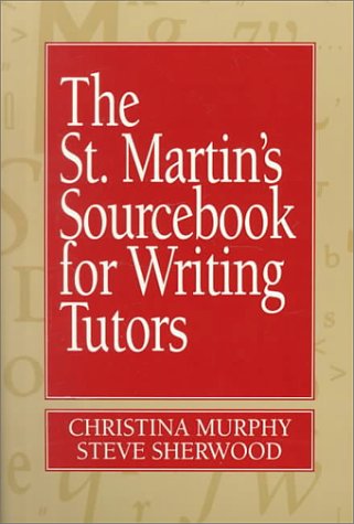 Stock image for St. Martin's Source for Writing Tutors for sale by Better World Books