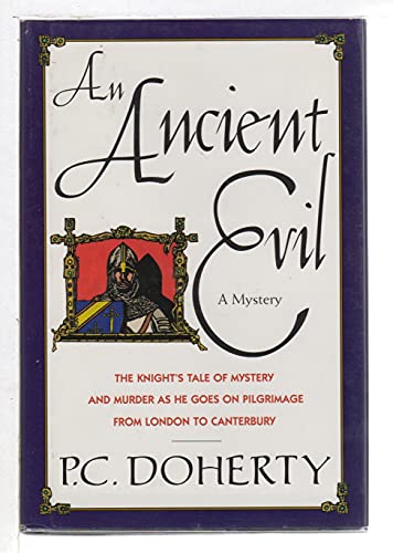 9780312117405: An Ancient Evil: The Knight's Tale of Mystery and Murder As He Goes on Pilgrimage from London to Canterbury