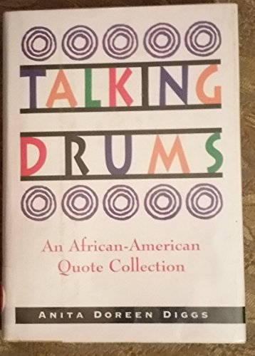 Beispielbild fr Talking Drums: An African-American Quote Collection zum Verkauf von Wonder Book