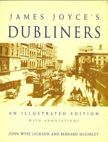 9780312117795: James Joyce's Dubliners: An Illustrated Edition With Annotations