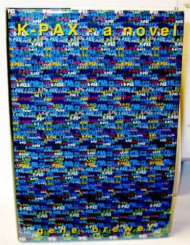 Stock image for K-Pax for sale by ThriftBooks-Dallas