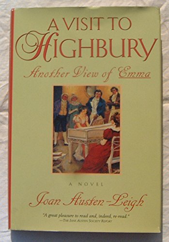 Imagen de archivo de A Visit to Highbury/Another View of Emma a la venta por Books of the Smoky Mountains