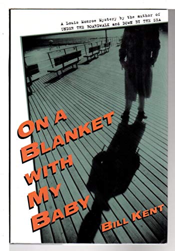 Beispielbild fr On a Blanket With My Baby: A Novel of Atlantic City zum Verkauf von Wonder Book