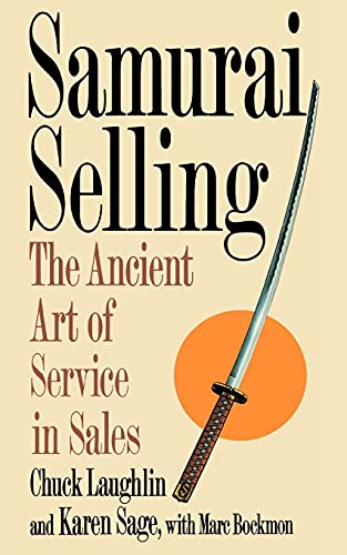 Beispielbild fr Samurai Selling: The Ancient Art of Service in Sales zum Verkauf von Gulf Coast Books