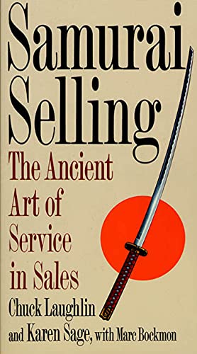 9780312118853: Samurai Selling: The Ancient Art of Modern Service