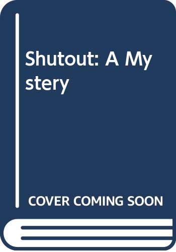 Stock image for Shutout (First Edition) for sale by Dan Pope Books