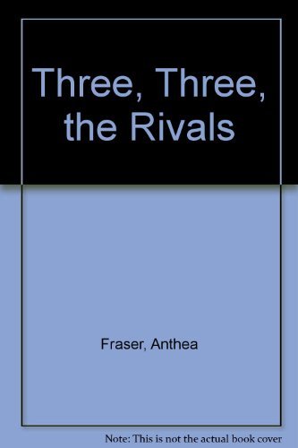 9780312119027: Three, Three, the Rivals