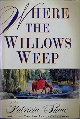 Imagen de archivo de Where the Willows Weep a la venta por Better World Books