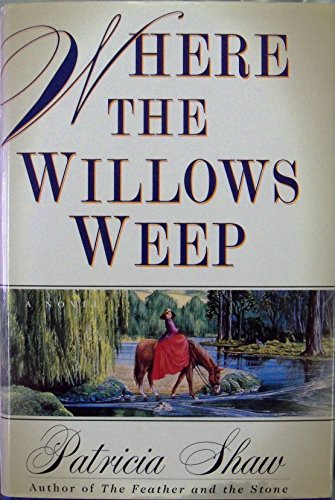Stock image for Where the Willows Weep for sale by Better World Books