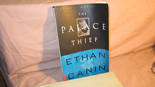 The Palace Thief: Stories (9780312119300) by Canin, Ethan