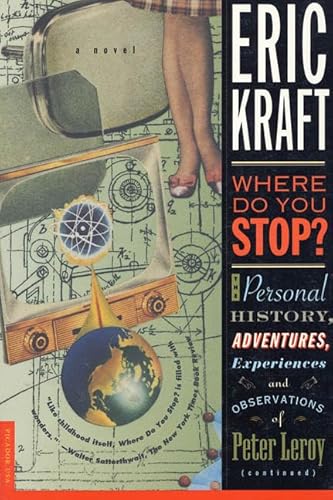 9780312119324: Where Do You Stop?: The Personal History, Adventures, Experiences & Observations of Peter Leroy