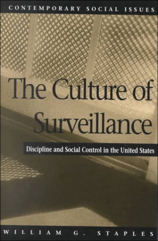 Stock image for The Culture of Surveillance: Discipline and Social Control in the United States for sale by Bingo Used Books
