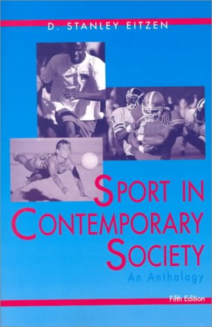 Beispielbild fr Sport in Contemporary Society: An Anthology zum Verkauf von Wonder Book
