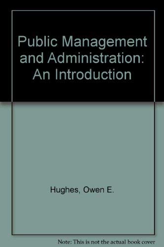 Stock image for Public Management & Administration: An Introduction for sale by Wormhole Books