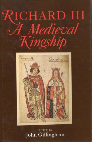 9780312120313: Richard III: A Medieval Kingship