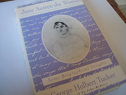 Stock image for Jane Austen the Woman: Some Biographical Insights for sale by St Vincent de Paul of Lane County