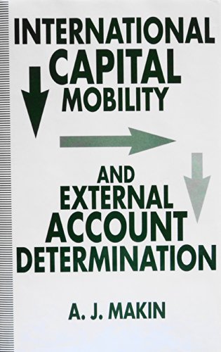 Stock image for International Capital Mobility and External Account Determination for sale by Better World Books: West