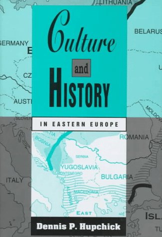 9780312121150: Culture and History in Eastern Europe