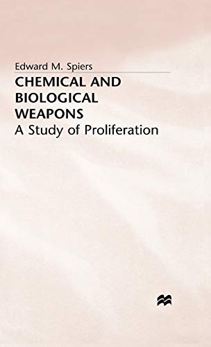 Stock image for Chemical and Biological Weapons: A Study of Proliferation for sale by 3rd St. Books