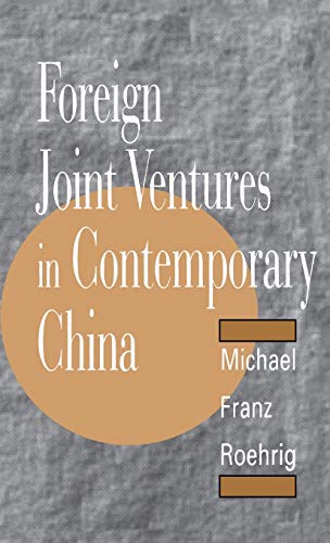 Foreign Joint Ventures in Contemporary China