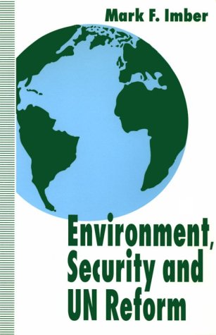 Stock image for Environment Security and un Reform for sale by Better World Books: West