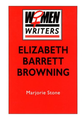 9780312122102: Elizabeth Barrett Browning (Women Writers)