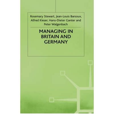 Managing in Britain and Germany (9780312122379) by Stewart, Rosemary