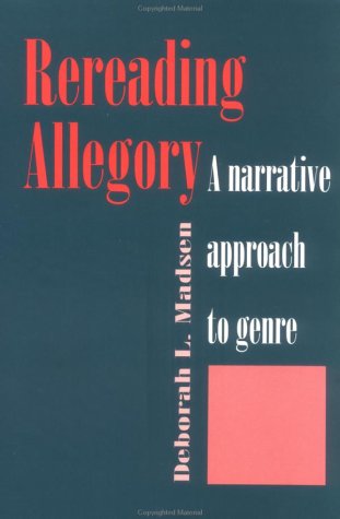 9780312122980: Rereading Allegory: A Narrative Approach to Genre