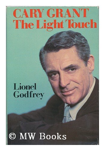 Imagen de archivo de Cary Grant: The Light Touch a la venta por GloryBe Books & Ephemera, LLC
