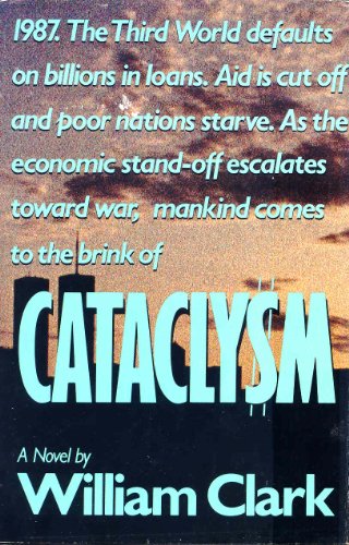 Cataclysm (9780312123628) by Clark, William