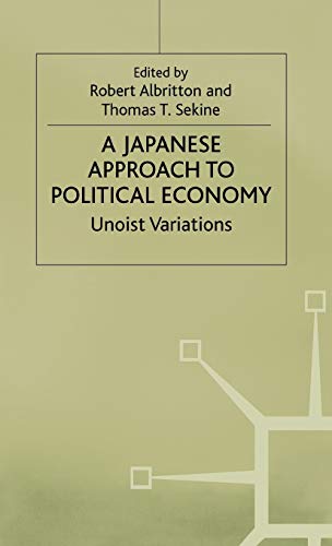 Stock image for A Japanese Approach to Political Economy : Unoist Variations for sale by Better World Books